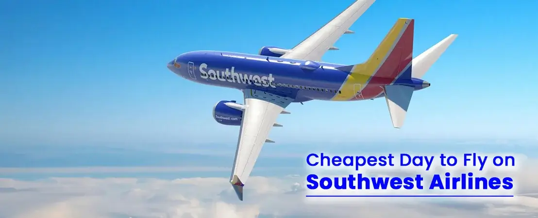 Cheapest Day to Fly on Southwest Airlines