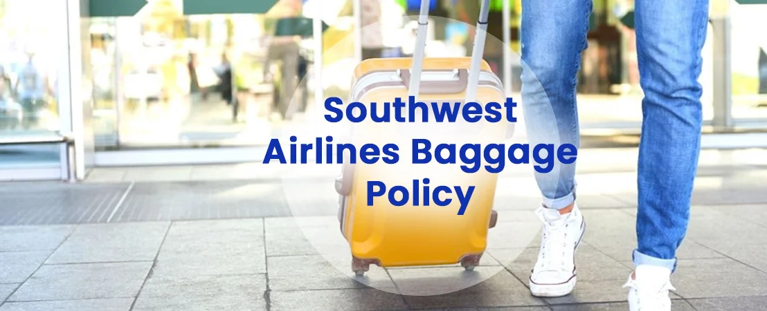 Southwest Airlines baggage policy